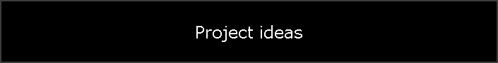 Project ideas